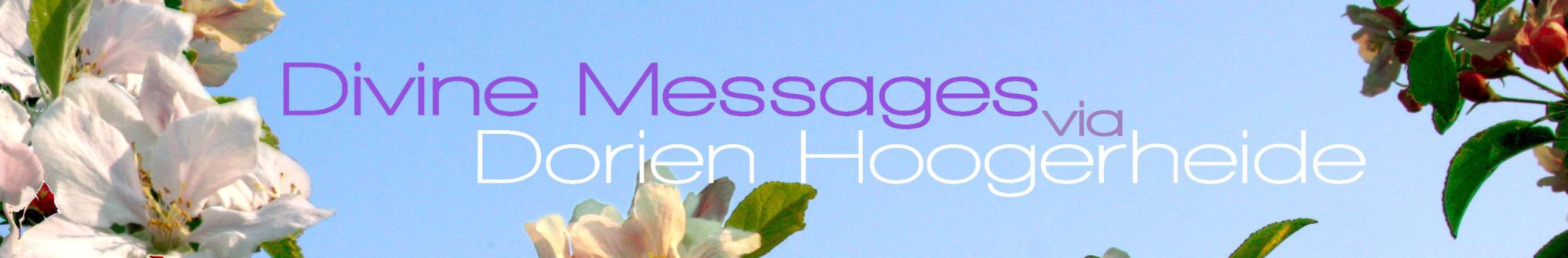 Divine Messages via Dorien Hoogerheide